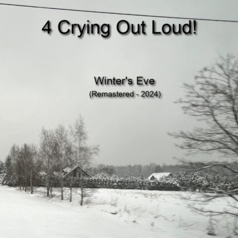 Winter's Eve (Remastered - 2024)