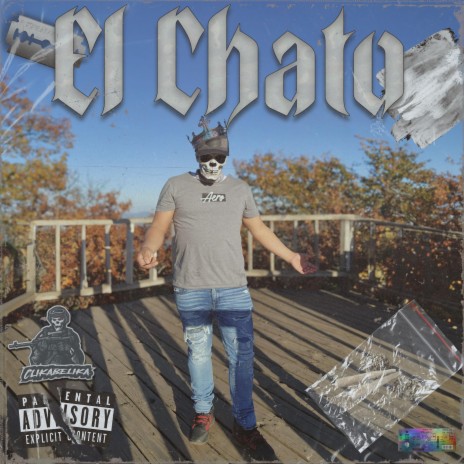 El Chato V1 | Boomplay Music