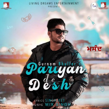 Pariyan De Desh (From Masand Soundtrack) ft. MixSingh | Boomplay Music