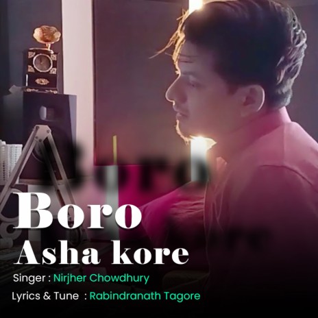 Boro Asha Kore | Boomplay Music
