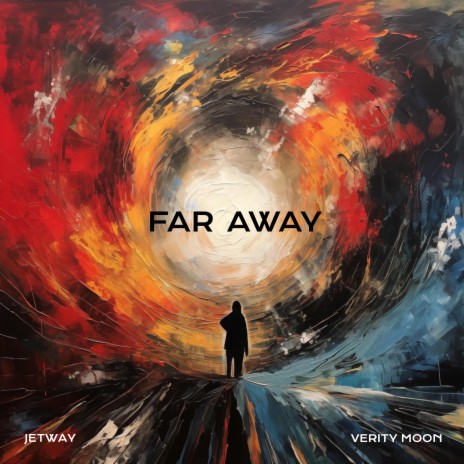 Far Away ft. Verity Moon | Boomplay Music