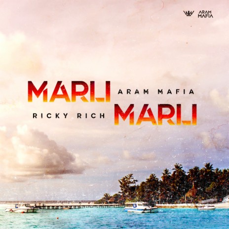 Marli Marli ft. ARAM Mafia | Boomplay Music