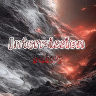 Intermission lyrics | Boomplay Music