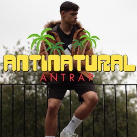 ANTINATURAL | Boomplay Music