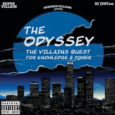 The Odyssey ft. DJ Just100 | Boomplay Music