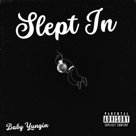 Slept In | Boomplay Music