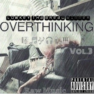 Overthinking Vol.3 Raw Music