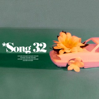 Song 32