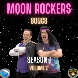 Moon Rockers Songs Season 1 Volume 2 (Season 1)