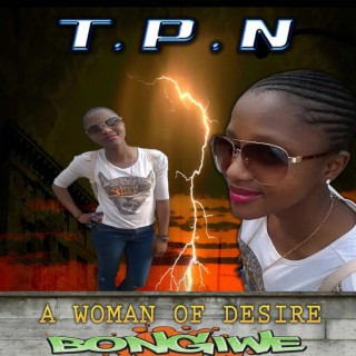 Nokuthula TPN (A Woman of Desire)