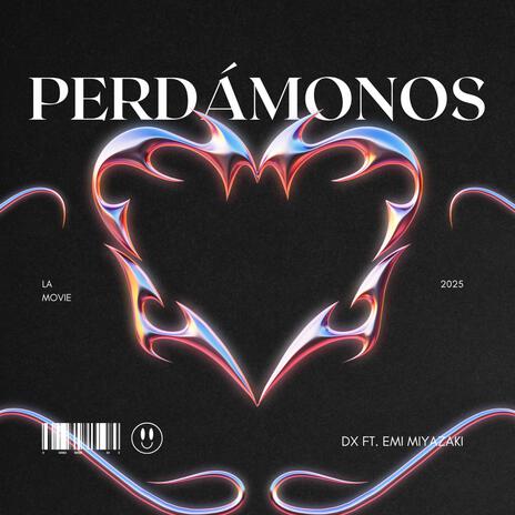 PERDÁMONOS ft. Emi Miyazaki | Boomplay Music