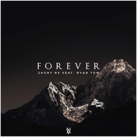 Forever ft. Ryan Tom | Boomplay Music