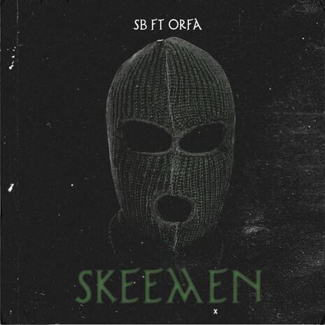 Skeemen ft. Orfa | Boomplay Music