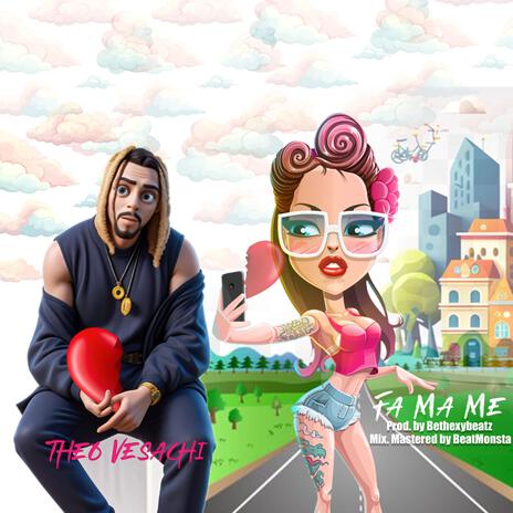 Fa Ma Me | Boomplay Music