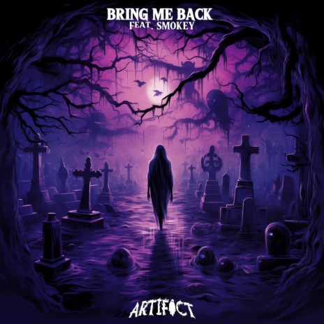 Bring Me Back ft. Smokey | Boomplay Music