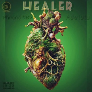 Healer ft. Adetutu lyrics | Boomplay Music