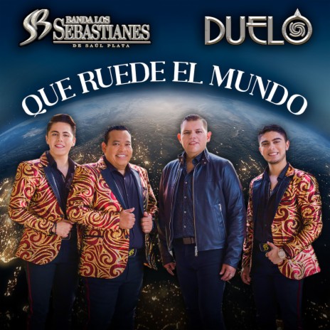 Que Ruede El Mundo ft. Duelo | Boomplay Music