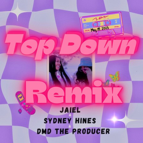 Top Down (Remix) ft. Sydney Hines | Boomplay Music