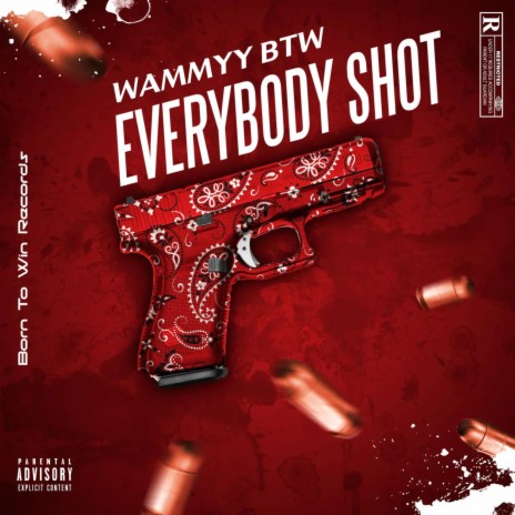 Everybody Shot | Boomplay Music