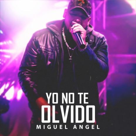 Yo No Te Olvido | Boomplay Music