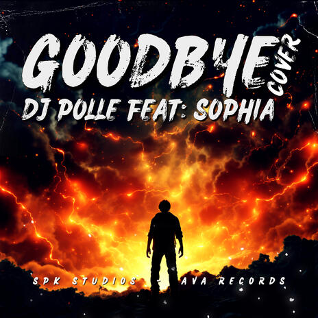 Goodbye (Swing edit) ft. Sophia | Boomplay Music