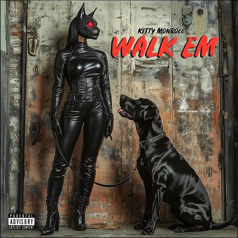 Walk Em | Boomplay Music