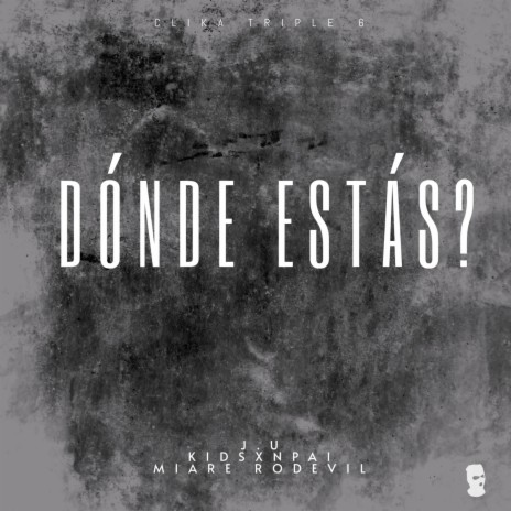 Dónde Estás? ft. KidSxnpai & Miare Rodevil | Boomplay Music