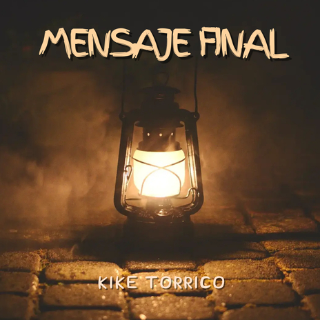 mensaje final | Boomplay Music