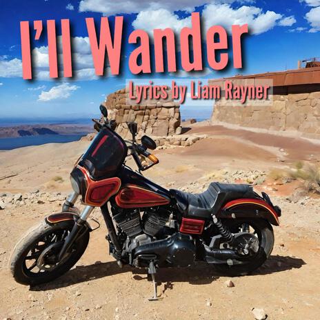 I'll Wander | Boomplay Music