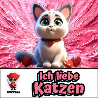 Ich liebe Katzen