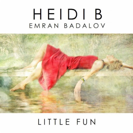 Little Fun (Ruby Skye's Club Rework) ft. Emran Badalov | Boomplay Music