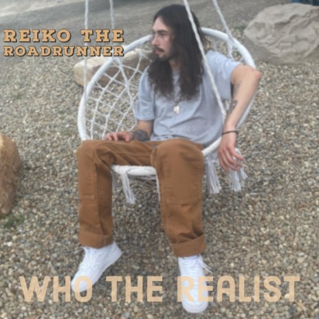 Who The Realist | Boomplay Music