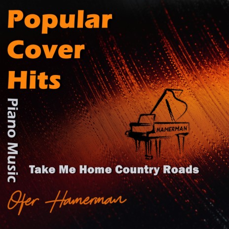 Take Me Home Country Roads (Piano Version) | Boomplay Music
