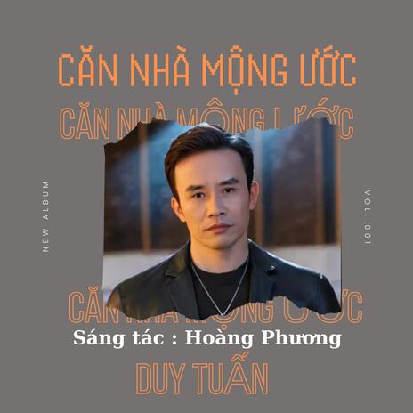 Căn Nhà Mộng Ước | Boomplay Music