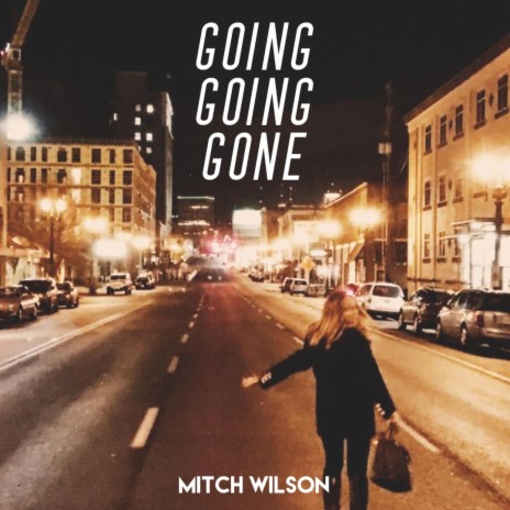 Going Going Gone | Boomplay Music