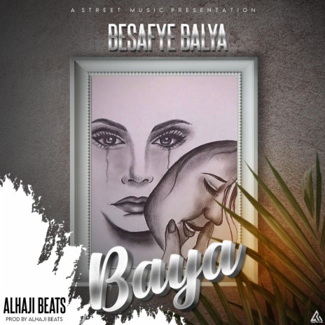 BESAFYE BALYA BAYA | Boomplay Music