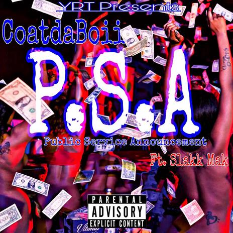 CoatdaBoii (PSA) ft. Slakk Mak