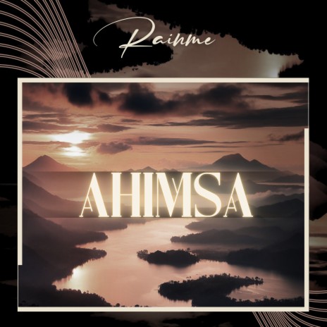 Ahimsa | Boomplay Music