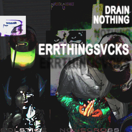 ERRTHINGSVCKS | Boomplay Music