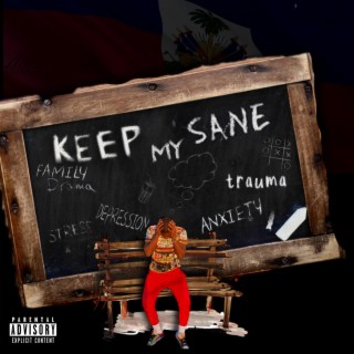 Keep My Sane