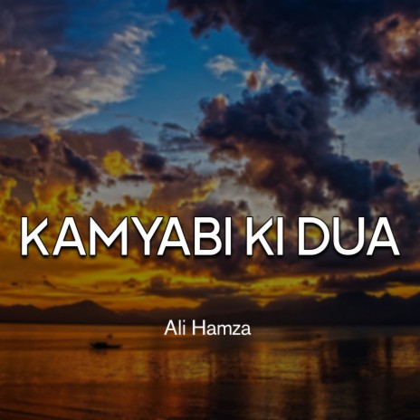 Kamyabi Ki Dua | Boomplay Music