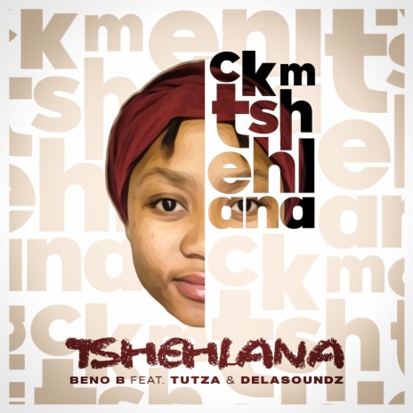 Tshehlana ft. Beno B, Tutza & DeLASoundz | Boomplay Music