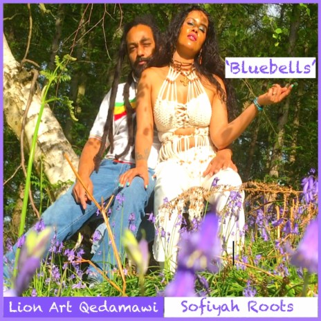 Bluebells ft. Sofiyah Roots | Boomplay Music