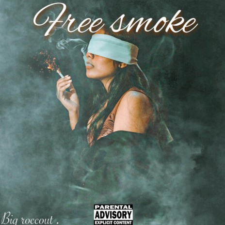 Free smoke | Boomplay Music