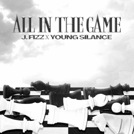 All In The Game ft. Young Silance | Boomplay Music