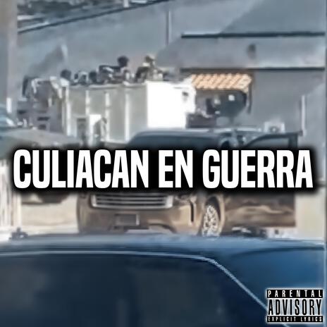 Culiacan en Guerra | Boomplay Music