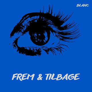 FREM & TILBAGE