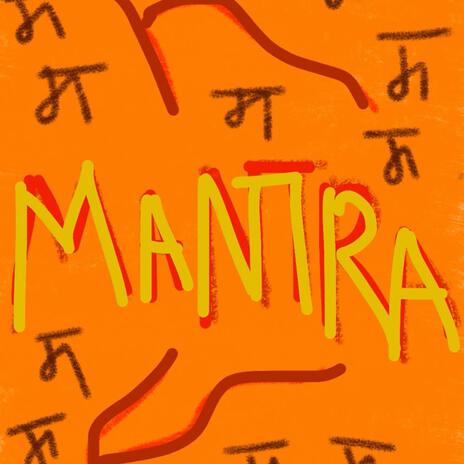 Mantra | Boomplay Music