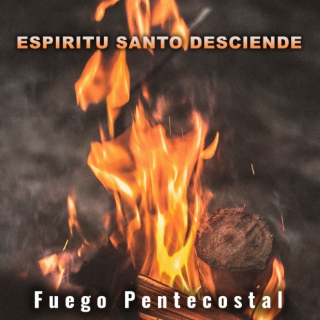 Espíritu Santo Desciende