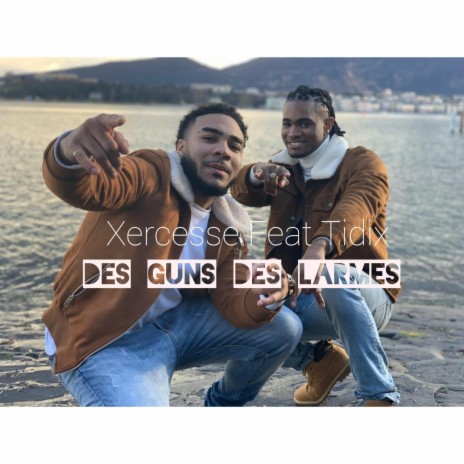 Des guns Des larmes ft. Xercesse | Boomplay Music